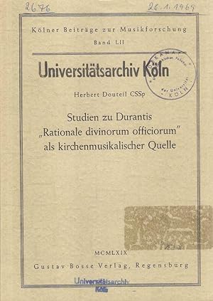 Studien zu Durantis Rationale divinorum officiorum als kirchenmusikalischer Quelle. (Kölner Beitr...
