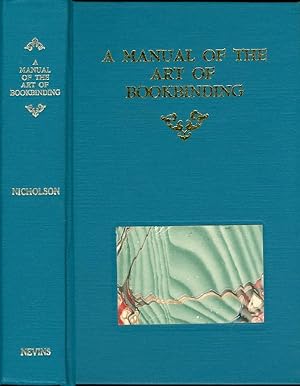 A Manual of the Art of Bookbinding