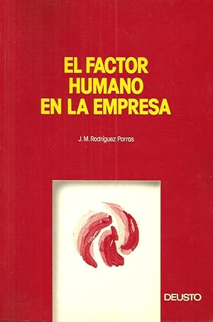 Imagen del vendedor de El factor humano en la empresa a la venta por Libros Sargantana