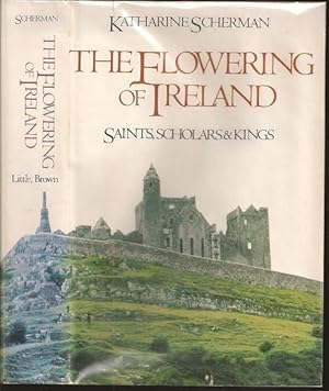 Imagen del vendedor de The Flowering of Ireland: Saints, Scholars and Kings a la venta por The Book Collector, Inc. ABAA, ILAB