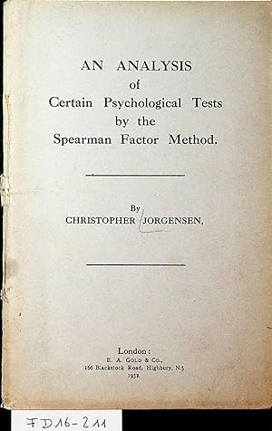 An Analysis of Certain Psychological Tests by the Spearman Factor Method New York, Columbia Univ....