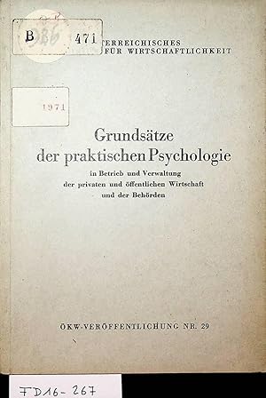 Grundsätze der praktischen Psychologie in Betrieb und Verwaltung der privaten und öffentlichen Wi...