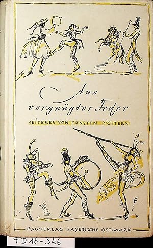 Seller image for Aus vergngter Feder. Heiteres von ernsten Dichtern. for sale by ANTIQUARIAT.WIEN Fine Books & Prints