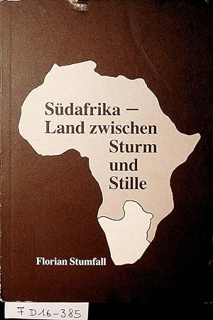 Bild des Verkufers fr Sdafrika - Land zwischen Sturm und Stille. zum Verkauf von ANTIQUARIAT.WIEN Fine Books & Prints