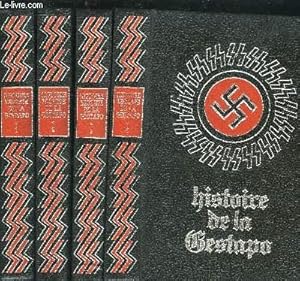 Seller image for HISTOIRE SECRETE DE LA GESTAPO EN 4 TOMES for sale by Le-Livre