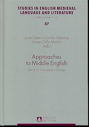 Bild des Verkufers fr Approaches to Middle English : variation, contact and change. Studies in English medieval language and literature 47. zum Verkauf von Fundus-Online GbR Borkert Schwarz Zerfa