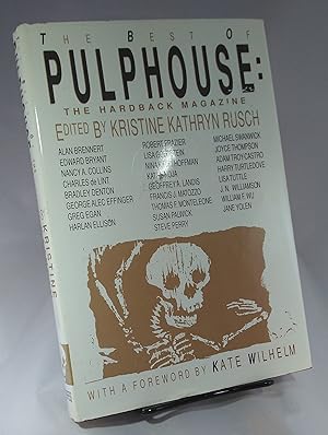 Seller image for THE BEST OF PULPHOUSE: The Soft Whisper of Midnight Snow; Creationism; Savage Beasts; Willie of the for sale by Fleur Fine Books