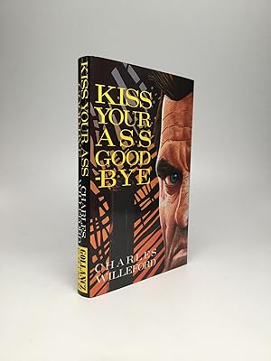 Bild des Verkufers fr KISS YOUR ASS GOOD-BYE zum Verkauf von johnson rare books & archives, ABAA