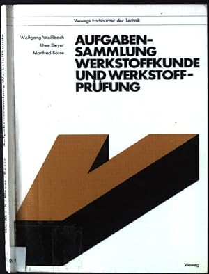 Bild des Verkufers fr Aufgabensammlung Werkstoffkunde und Werkstoffprfung. Viewegs Fachbcher der Technik zum Verkauf von books4less (Versandantiquariat Petra Gros GmbH & Co. KG)