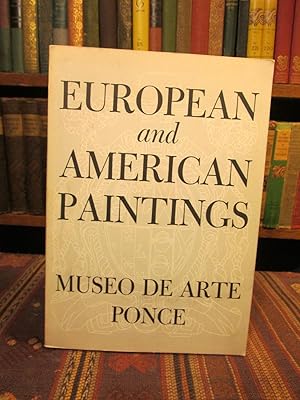 Seller image for Catalogue I: Paintings of the European and American Schools. (Museo de Arte de Ponce Fundacion Luis A. Ferre). for sale by Pages Past--Used & Rare Books