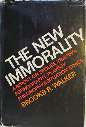 Imagen del vendedor de The New Immorality a la venta por Book Catch & Release