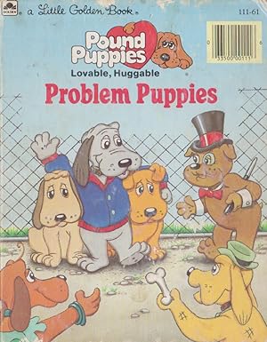 Seller image for Pound Lovable, Huggable Problem Puppies #111-61 little golden book for sale by Nanny's Web