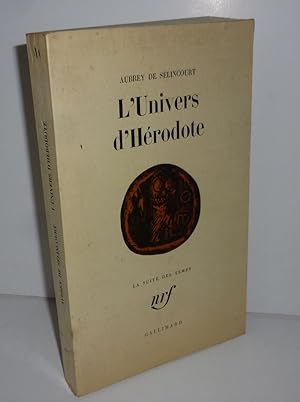 L'Univers d'Hérodote. La suite des temps. NRF Gallimard. Paris. 1966.