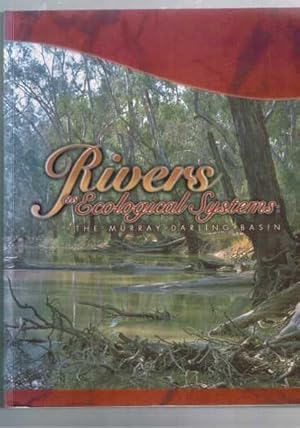 Rivers as Ecological Systems - The Murray Darling Basin