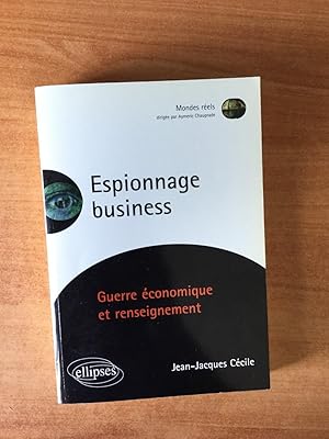 Imagen del vendedor de ESPIONNAGE BUSINESS guerre conomique et renseignement a la venta por KEMOLA