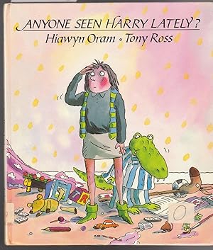 Seller image for Anyone Seen Harry Lately? for sale by Laura Books