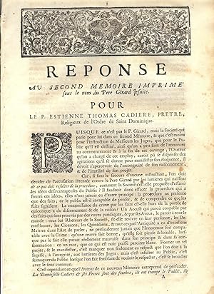 Bild des Verkufers fr PROCS entre la Demoiselle CADIERE Marie Catherine et le Pre GIRARD , Jsuite , Recteur du Sminaire Royal de la MARINE de TOULON - 1731 AIX - EN - PROVENCE : REPONSE au SECOND MEMOIRE IMPRIM sous le nom du Pre GIRARD Jsuite , pour le P. Estienne Thomas CADIERE Prtre . 21 pages zum Verkauf von LA FRANCE GALANTE