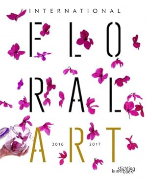 Seller image for International Floral Art 2016/2017 for sale by GreatBookPrices