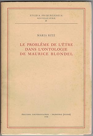 Le Problème de l'Être dans l'ontologie de Maurice Blondel.