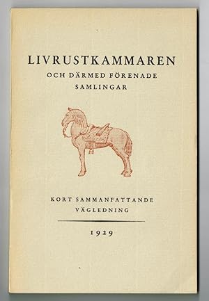 Image du vendeur pour Kort sammanfattad vgledning fr beskande i Livrustkammaren och drmed frenade samlingar. 1929. mis en vente par Hatt Rare Books ILAB & CINOA