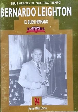 Seller image for Bernardo Leighton : el buen hermano for sale by Librera Monte Sarmiento