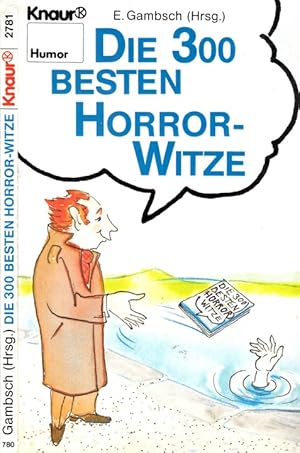 Die 300 besten Horror-Witze Mit Karikaturen von Dietmar Grosse