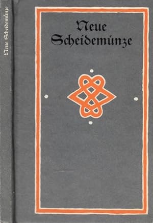Neue Scheidemünze - Aus dem deutschen Sprichwörter-Lexikon des Karl Friedrich Wilhelm Wander