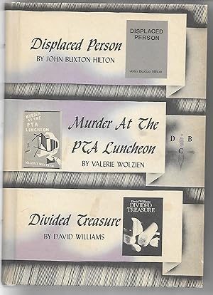 Seller image for Displaced Person / Murder at the PTA Luncheon / Divided Treasure for sale by Cher Bibler
