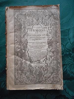 Certain Sermons, or Homilies Appointed to be Read in Churches in the Time of the Late Queen Eliza...