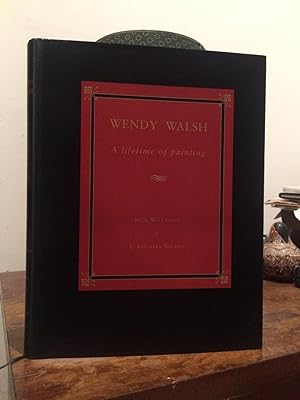 Imagen del vendedor de Wendy Walsh : A Lifetime of Painting a la venta por Temple Bar Bookshop