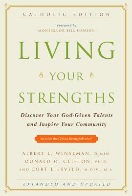 Seller image for Living Your Strengths: Discover Your God-Given Talents and Inspire Your Community (Hardback or Cased Book) for sale by BargainBookStores