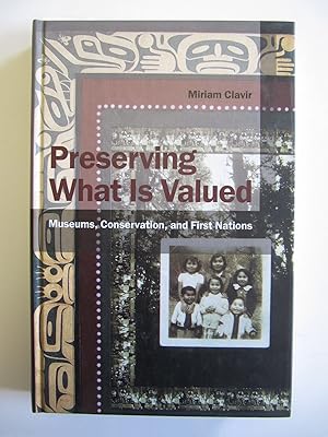 Preserving What Is Valued