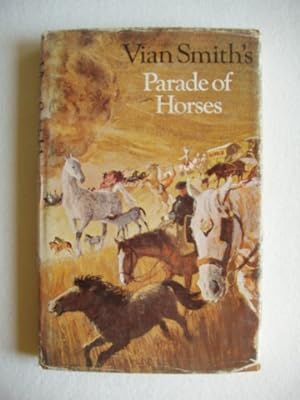 Vian Smith's Parade of Horses