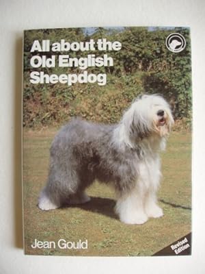 All About the Old English Sheepdog - Revised Edition