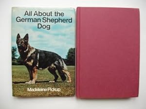 All About The German Shepherd Dog