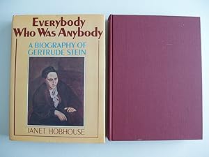 Everybody Who Was Anybody - A Biography of Gertrude Stein