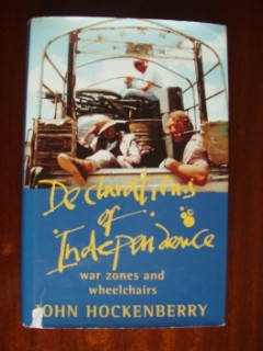 Declarations of Independence - War Zones And Wheelchairs