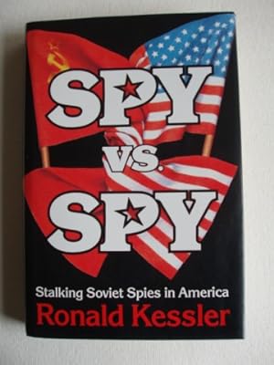 Spy vs. Spy - Stalking Soviet Spies in America