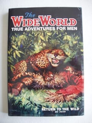 The Wide World - True Adventures for Men