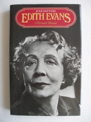 Edith Evans - A Personal Memoir