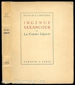 Image du vendeur pour INGENUE SAXANCOUR, OU LA FEMME SEPAREE. Avant-propos de Gilbert Lely mis en vente par Alta-Glamour Inc.