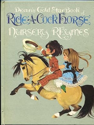 Ride-A-Cock Horse: Nursery Rhymes (Dean's Gold Star Book)