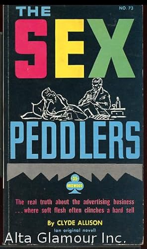 Bild des Verkufers fr THE SEX PEDDLERS A Midwood Book zum Verkauf von Alta-Glamour Inc.