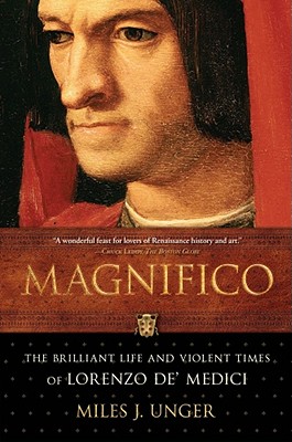 Seller image for Magnifico: The Brilliant Life and Violent Times of Lorenzo de' Medici (Paperback or Softback) for sale by BargainBookStores