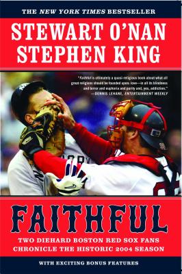 Seller image for Faithful: Two Diehard Boston Red Sox Fans Chronicle the Historic 2004 Season (Paperback or Softback) for sale by BargainBookStores