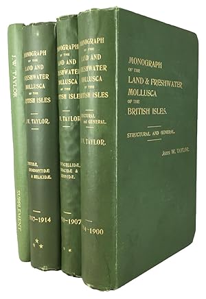 Monograph of the Land and Freshwater Mollusca of the British Isles, in 4 volumes (1894-1924), com...