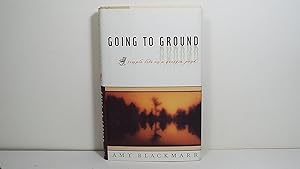 Bild des Verkufers fr Going to Ground: Simple Life on a Georgia Pond zum Verkauf von Gene The Book Peddler