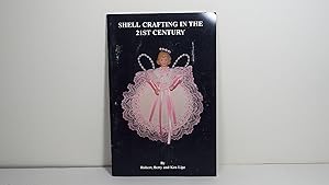 Seller image for Shell Crafting in the 21st Century for sale by Gene The Book Peddler