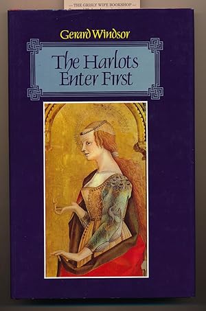 The Harlots Enter First [Signed]