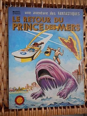 Seller image for Une aventure des fantastiques - Le retour du Prince des mers for sale by Frederic Delbos